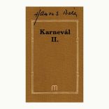Karnevál I-III. (3 kötet)