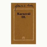 Karnevál I-III. (3 kötet)