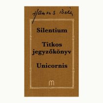 Silentium, Titkos jegyzőkönyv, Unicornis
