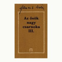 Az ősök nagy csarnoka III. (1 kötet)