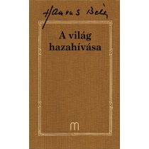 A világ hazahívása