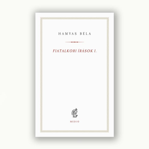 Fiatalkori írások I.