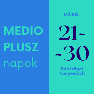 MEDIO Plusz napok a Babérligetben